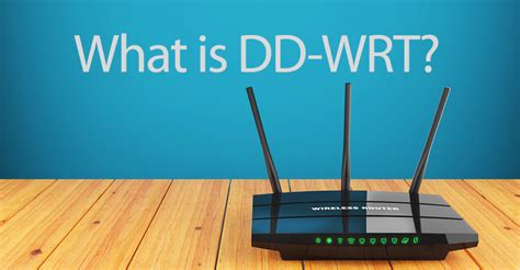 dd-wrt|What is DD.